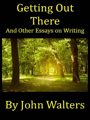 cover image of Getting Out There and Other Essays on Writing